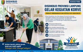 Disdikbud Provinsi Lampung Gelar Kegiatan Korve, Perkuat Kebersamaan dan Kepedulian Lingkungan