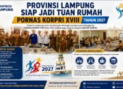 Provinsi Lampung Siap Jadi Tuan Rumah PORNAS KORPRI XVIII Tahun 2027