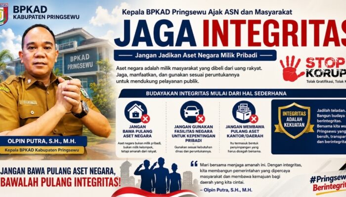 Kepala BPKAD Pringsewu Ajak ASN dan Masyarakat Jaga Integritas, Jangan Jadikan Aset Negara Milik Pribadi
