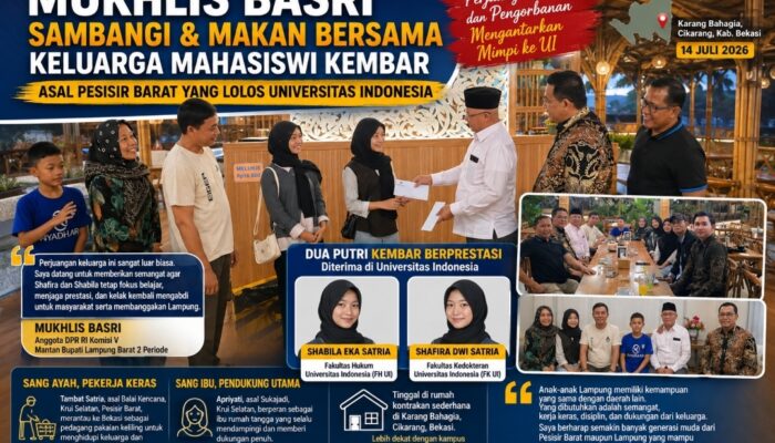 Mukhlis Basri Sambangi dan Makan Bersama Keluarga Mahasiswi Kembar Asal Pesisir Barat yang Lolos Universitas Indonesia