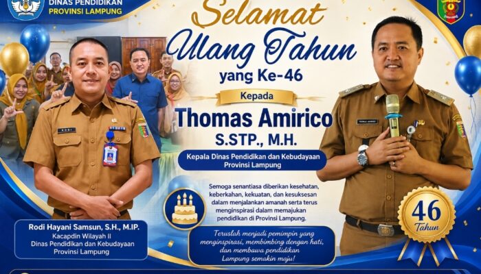 Kacapdin Wilayah II Ucapkan Selamat Ulang Tahun ke-46 untuk Kadisdik Lampung Thomas Amirico