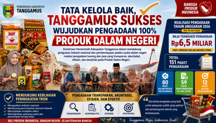 Tata Kelola Baik, Tanggamus Sukses Wujutkan Pengadaan Penuh Produg Dalam Negri