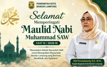 Kepala Bappeda Kota Bandar Lampung Dini Purnamawaty S.E., M.Si., Ucapkan Selamat Memperingati Maulid Nabi SAW 1447 H / 2026 M