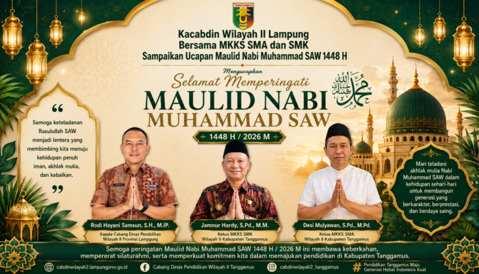 Kacabdin Wilayah II Lampung Bersama MKKS SMA dan SMK Sampaikan Ucapan Maulid Nabi Muhammad SAW 1448 H