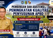 Bapenda Lampung Utara Gelar Pembinaan dan Asistensi Penyusunan APBD Tahun Anggaran 2027