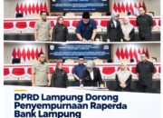 DPRD Lampung Dorong Penyempurnaan Raperda Bank Lampung